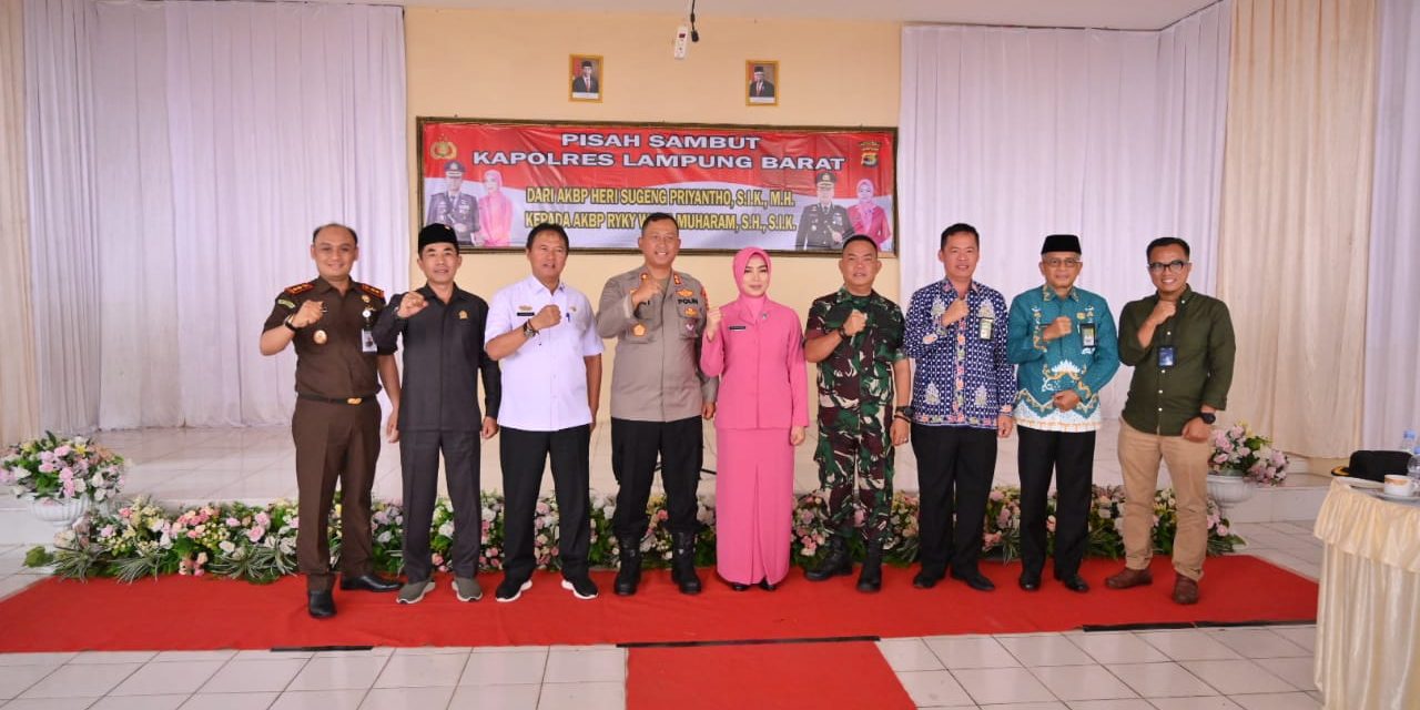 Pj. Bupati Nukman Apresiasi Kinerja Pejabat Lama Kapolres Lampung Barat.